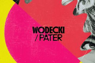 Wodecki /Pater - ruszył pre-order albumu
