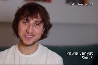 M jak miłość. Kleryk (Paweł Janyst)