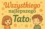 Dzień Ojca. Piękne e-kartki do wysłania
