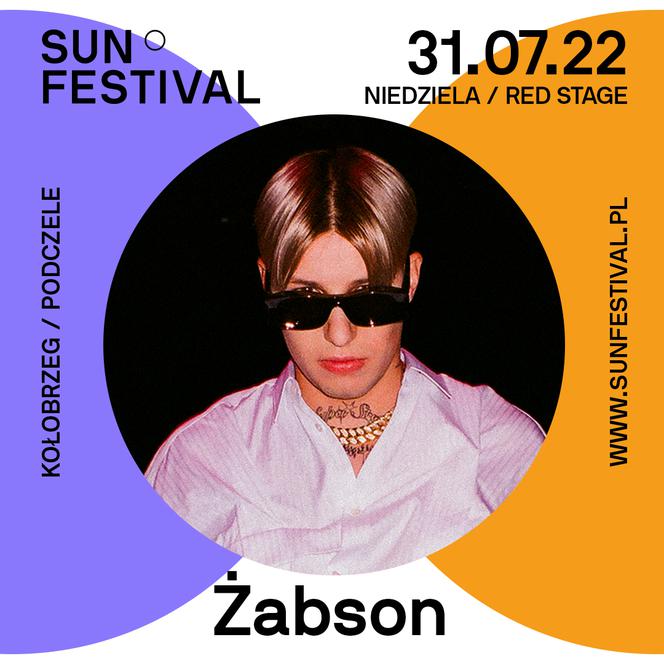 Sun Festival 2022 - Żabson - 31 lipca na Red Stage