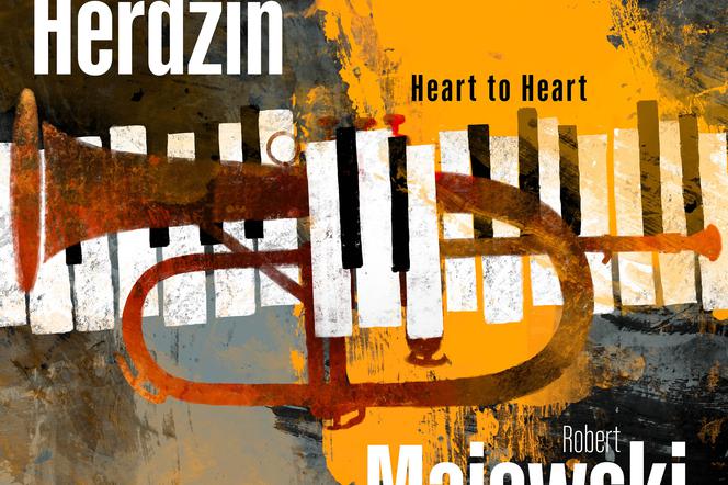Najnowsza płyta Krzysztofa Herdzina „Heart to Heart”, co można rozumieć jako szczerą rozmowę od serca