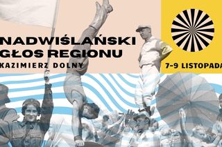 Lubelskie -  Nadwiślański Głos Regionu w Kazimierzu Dolnym [AUDIO]