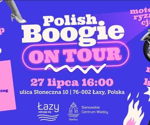 Polish Boogie on Tour w Łazach