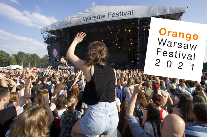 Orange Warsaw Festival 2021 - DATA, MIEJSCE, GWIAZDY. Kiedy i gdzie OWF 2021?