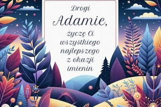 Darmowe kartki imieninowe dla Adama 