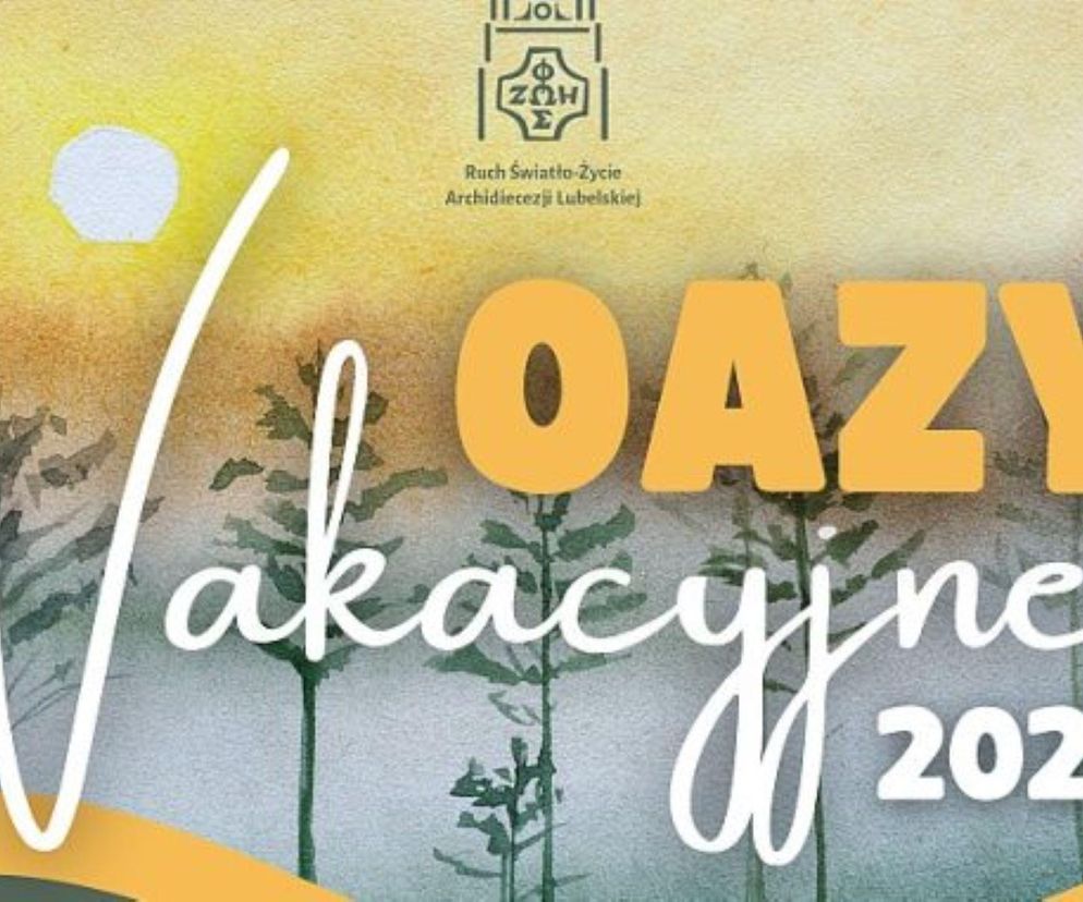 Lubelskie - trwają zapisy na oazy wakacyjne Ruchu Światło-Życie 