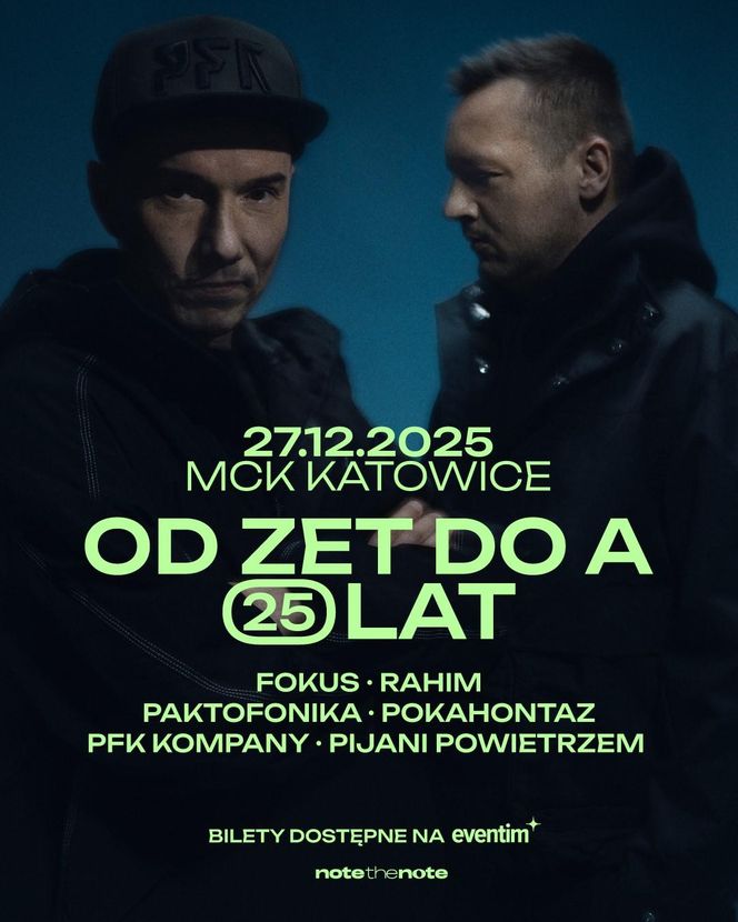 Koncert Focus & Rahim „Od ZET do A. 25 lat" w MCK Katowice