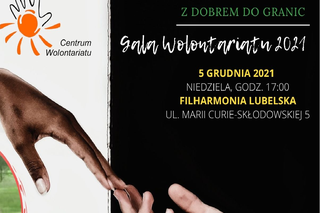 Lubelskie - Gala Wolontariatu Z Dobrem do Granic