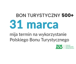 Ostatnie dni na wykorzystanie bonów turystycznych! Można to zrobić do końca marca