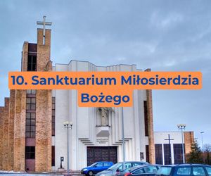 10. Sanktuarium Miłosierdzia Bożego