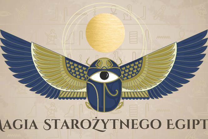 Magia starożytnego Egiptu - plakat wystawy 