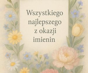 Życzenia imieninowe. E-kartki jak kwiaty. Wyjątkowe obrazki do wysłania rodzinie lub znajomym