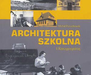 Architektura szkolna II Rzeczypospolitej