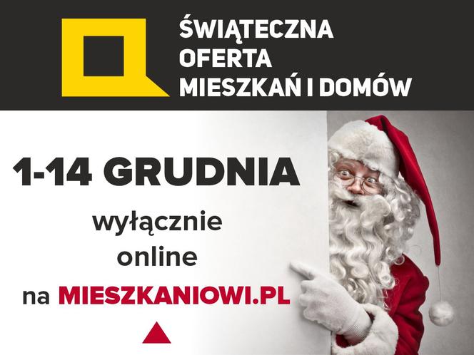 Świąteczna Oferta Mieszkań i Domów ruszyła!