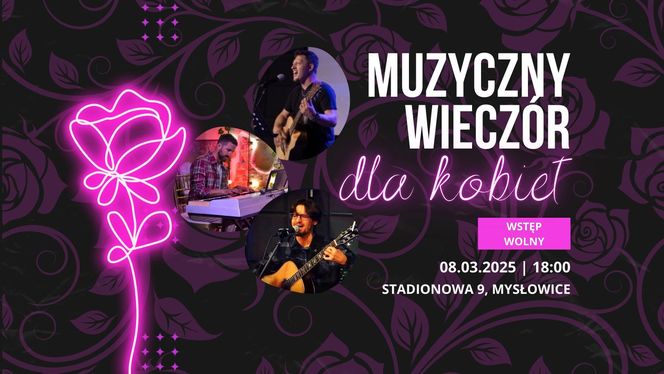 Wieczór Muzyczny dla Kobiet w Mysłowicach