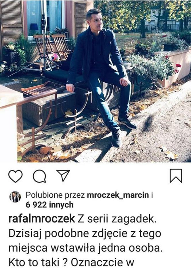 Rafał Mroczek dał zagadkę dla swoich fanów, żeby zgadli kto wrzucił podobne zdjęcie z tego samego miejsca.