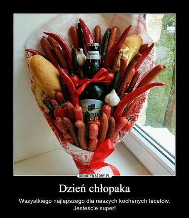 Dzień Chłopaka 2021 - MEMY 