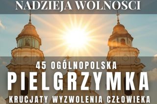 Lubelskie - zbliża się 45. Ogólnopolska Pielgrzymka Krucjaty Wyzwolenia Człowieka [AUDIO]
