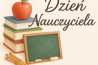 Kartki i życzenia dla nauczycieli z okazji Dnia Edukacji Narodowej 2025