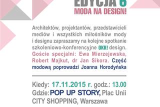  MODA NA DESIGN: Spotkanie z dobrym wzornictwem z OKK! design