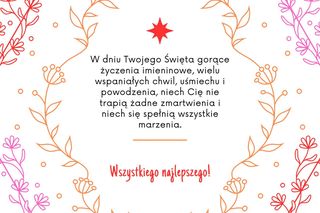 Piękne kartki z życzeniami imieninowymi. Śliczne wzory do wysłania