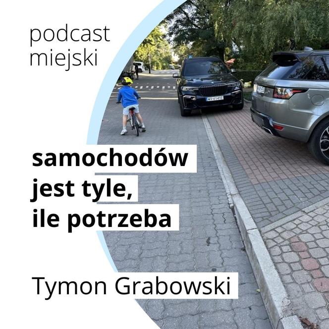 Podcast Miejski z Tymonem Grabowskim