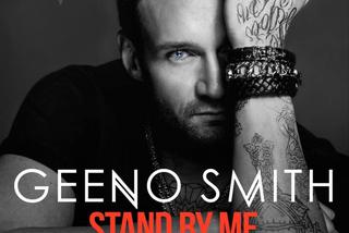 Gorąca 20 Premiera: Geeno Smith - Stand By Me (Radio Mix). Poznaj autora premiery w G20!