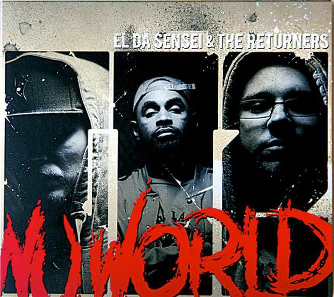 El Da Sensei & The Returners "GT2: Nu World" 