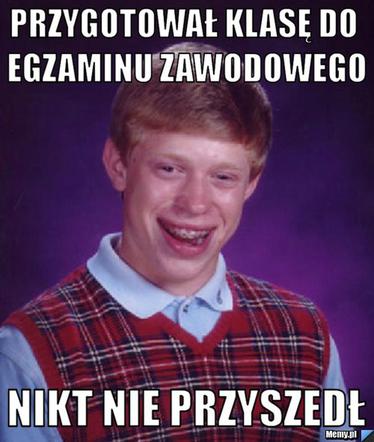 Egzamin zawodowy 2020: MEMY o egzaminie potwierdzającym kwalifikacje zawodowe [ZDJĘCIA]