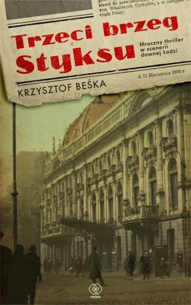 Krzysztof Beśka, „Trzeci Brzeg Styksu”
