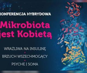 Konferencja - Mikrobiota jest kobietą