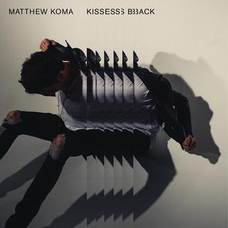 Nowości Muzyczne 2016: Matthew Koma zabiera pocałunki! Kissess Back [VIDEO]