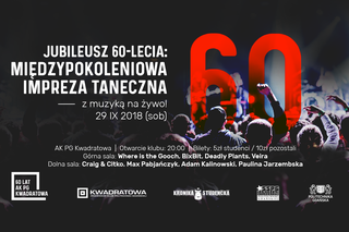 Międzypokoleniowa impreza taneczna z muzyką na żywo - 29.09.2018 Jubileusz 60-lecia AK PG Kwadratowa