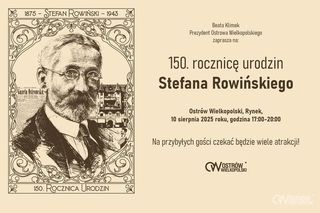 Ostrów. Urodziny Rowińskiego! Miasto zaprasza na Rynek