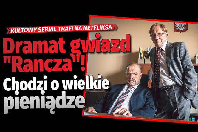 Dramat gwiazd Rancza! Chodzi o wielkie pieniądze