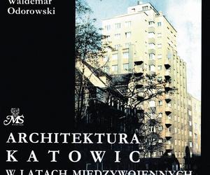 Architektura Katowic w latach międzywojennych 1922-1939