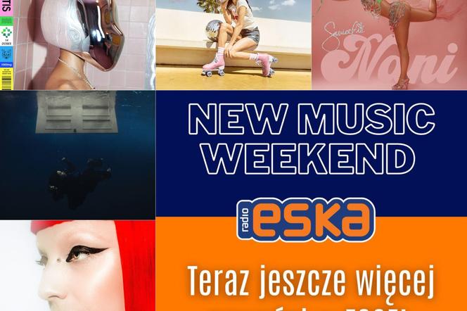 Poznajcie premiery w New Music Weekend w Radiu ESKA!