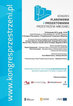 II Kongres Planowania i Projektowania Przestrzeni Miejskiej. Rzeszów, 19 listopada 2013; rejestracja trwa