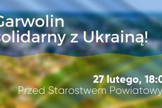 Garwolin solidarny z Ukrainą! W niedzielę pokojowa demonstracja