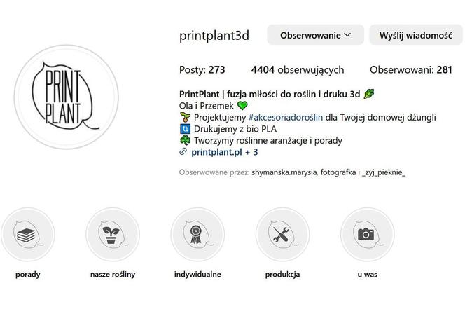 Odwiedź profil Oli i Przemka z PrintPlant na IG: @printplant3d