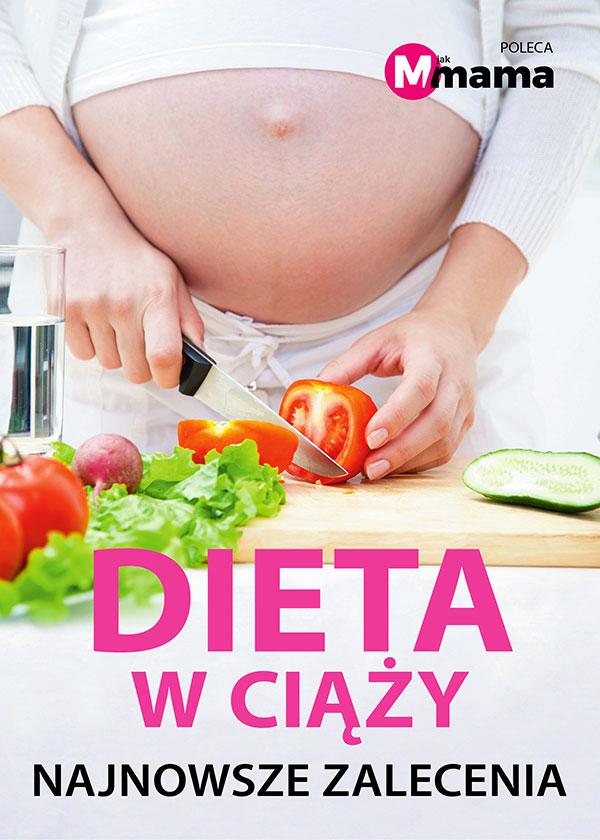 Dieta w ciąży - e-poradnik