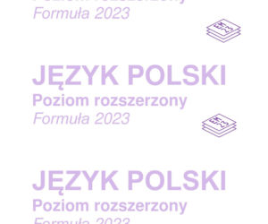 Matura 2026 z polskiego rozszerzonego 20.06.2026. Arkusz CKE, tematy wypracowań [FORMUŁA 2023]