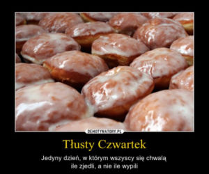 Memy na tłusty czwartek 2024 [GALERIA]