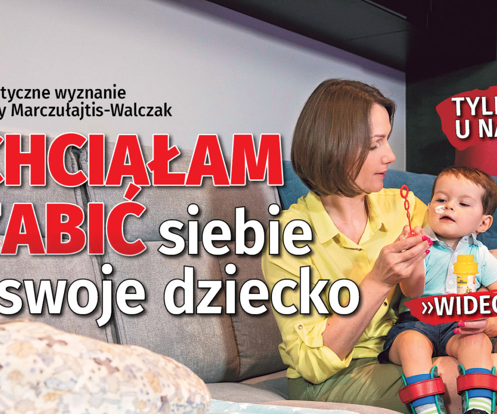  Chciałam zabić siebie i swoje dziecko