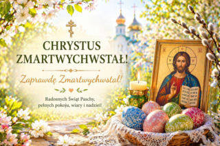 Wielkanoc prawosławna 2026. Co napisać w życzeniach? Oto nasze propozycje i kartki do wysłania