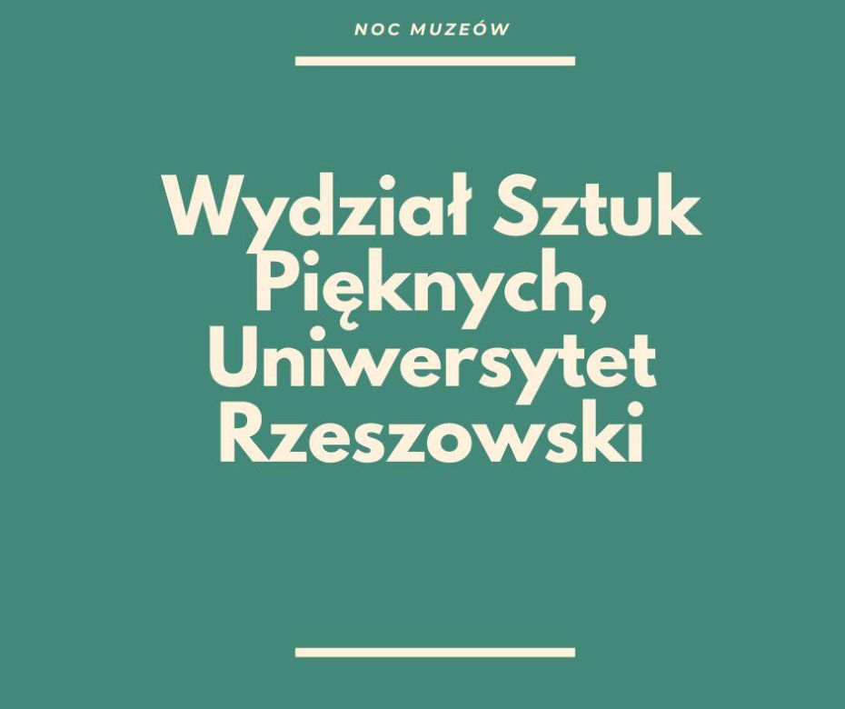 Noc Muzeów w Rzeszowie