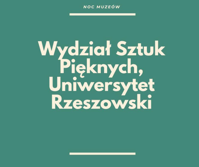 Noc Muzeów w Rzeszowie