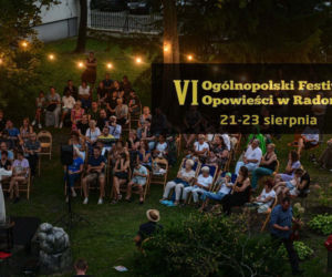 Radom na 3 dni zamieni się w polską stolicę baśni i legend! Dziś startuje Ogólnopolski Festiwal Opowieści