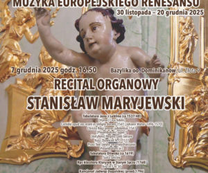Tabulatura Jana z Lublina i koncertowe spotkania w Bazylice Ojców Dominikanów [AUDIO]