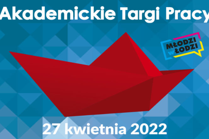 Akademickie Targi Pracy w Łodzi
